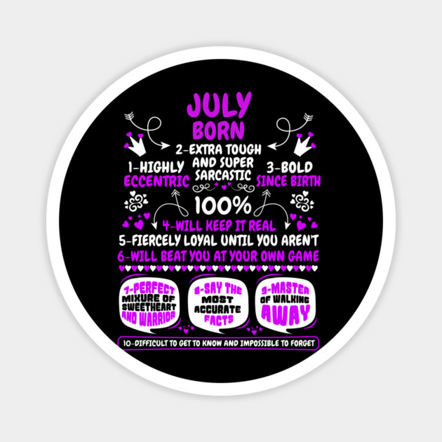 July Born Magnet by MCALTees