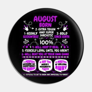 August Born Pin