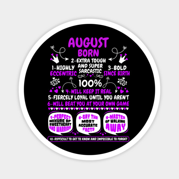 August Born Magnet by MCALTees