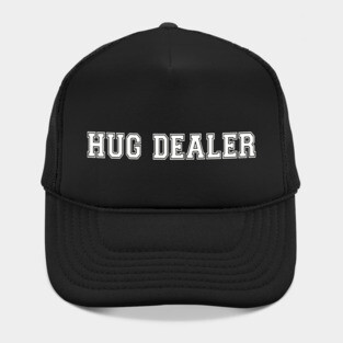 Hug Dealer Hat