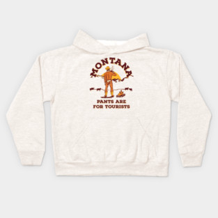Montana: Pants Are For Tourists. Funny Retro Cowboy Art Kids Hoodie