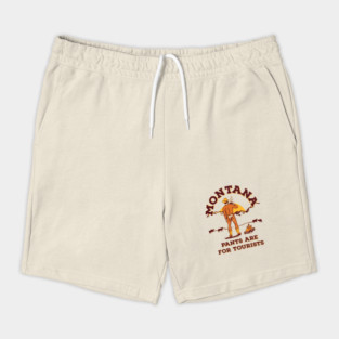 Montana: Pants Are For Tourists. Funny Retro Cowboy Art Shorts