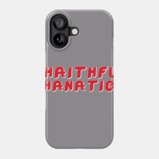 Phaithful Phanatics Red Phone Case