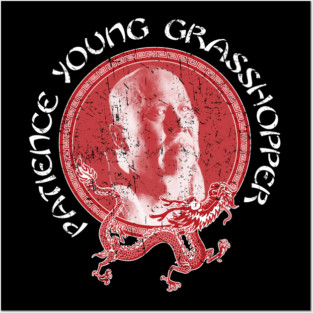 Kung Fu - Patients Young Grasshopper Posters and Art