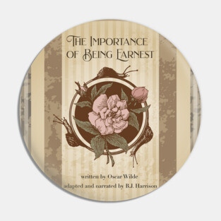 The Importance of Being Earnest, by Oscar Wilde Pin