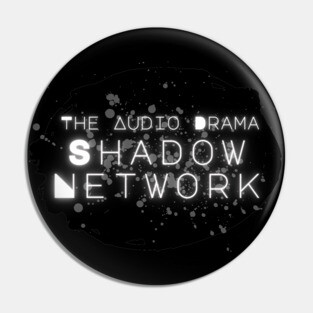 The Audio Drama Shadow Network Pin