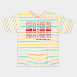 Talking Heads Same As It Ever Was Kids T-Shirt