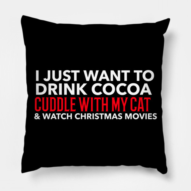 Cocoa, Cats, & Xmas Movies Pillow by MCALTees