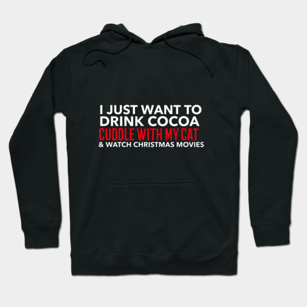 Cocoa, Cats, & Xmas Movies Hoodie by MCALTees