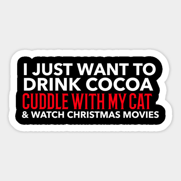 Cocoa, Cats, & Xmas Movies Magnet by MCALTees