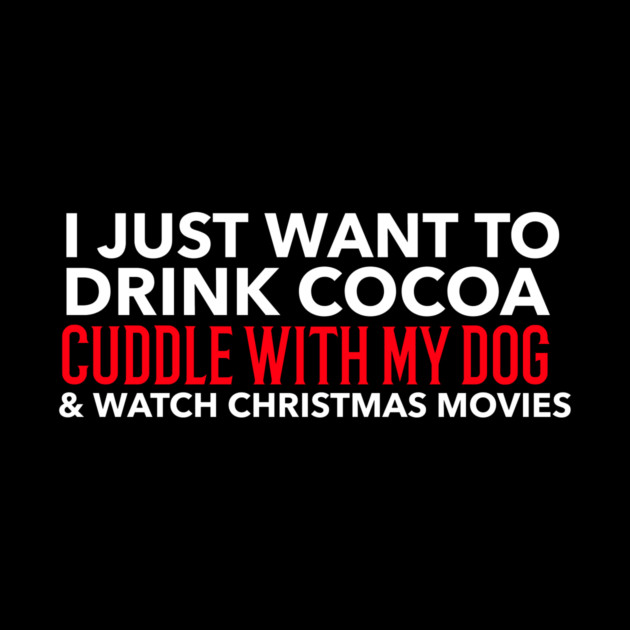 Cocoa, Dogs, and Xmas by MCALTees