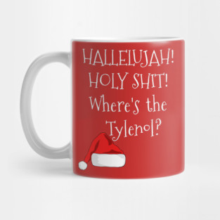 Where's the Tylenol? Mug