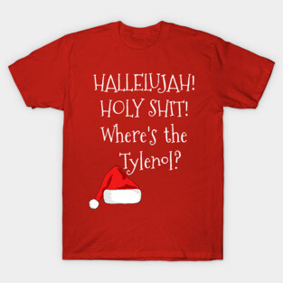 Where's the Tylenol? T-Shirt