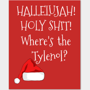 Where's the Tylenol? Posters and Art