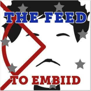 The Feed to Embiid Posters and Art