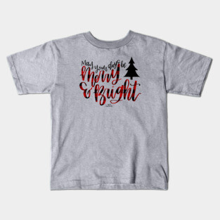 Merry and Bright Kids T-Shirt