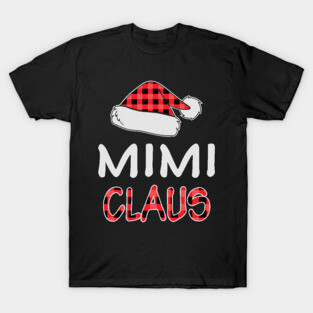 Red Plaid Mimi Claus Santa Hat Family Matching Christmas Gifts T-Shirt