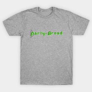 Party on Broad Podcast T-Shirt