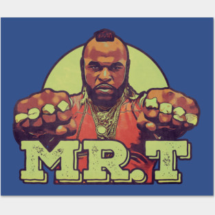 Mr. T Posters and Art