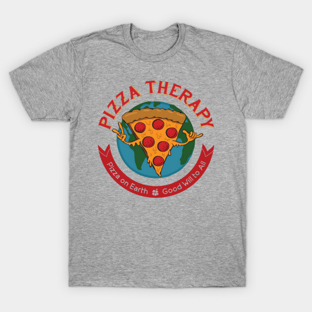 Pizza Therapy T-Shirt by Pizza Therapy Store 