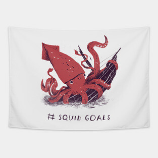 Squid Goals # Squad Goals T-shirt Tapestry