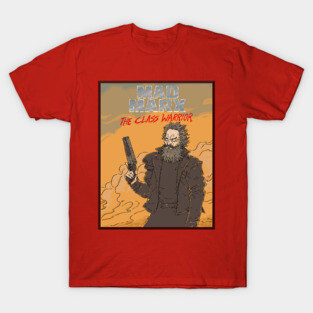 Mad Marx: The Class Warrior T-Shirt