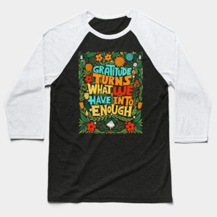 gratitude Baseball T-Shirt