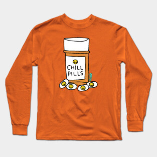 chill pills Long Sleeve T-Shirt