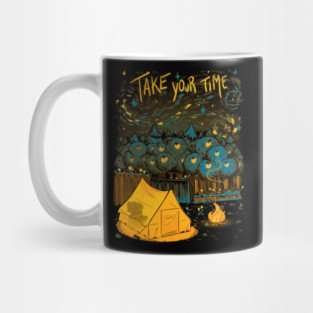 Take Your Time Mug