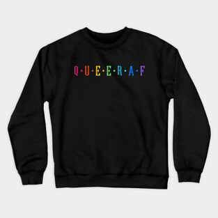 QUEER AF Crewneck Sweatshirt