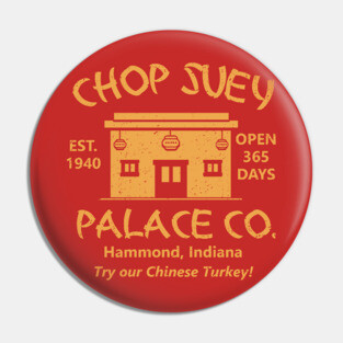 Christmas Story Chop Suey Palace Pin