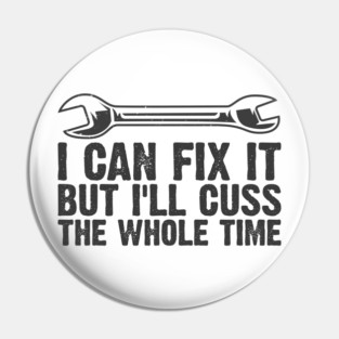 Car Auto Motorcycle Mechanic Funny Sayings And Diesel Gifts Pin
