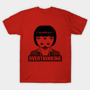 Overthinking black on T-Shirt