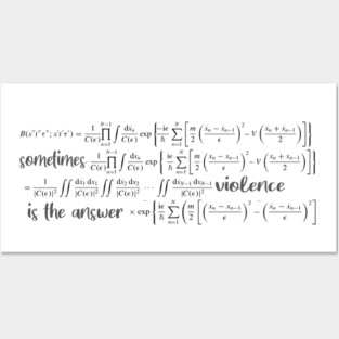 Sometimes Violence is The Answer Posters and Art