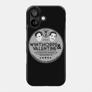 Winthorpe and Valentine Phone Case