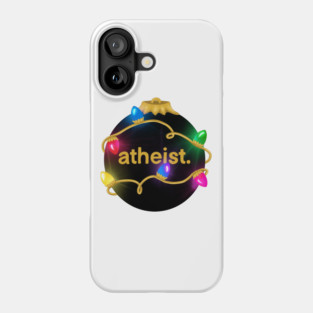 Atheist Ornament Phone Case