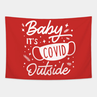 Funny Christmas Baby its Covid Outside Quarantine Design Tapestry