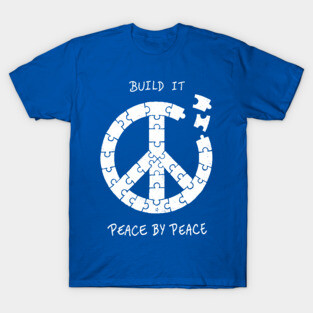 Peace By Peace T-Shirt