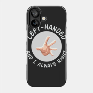 Left-Handed Phone Case