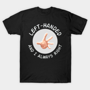 Left-Handed T-Shirt