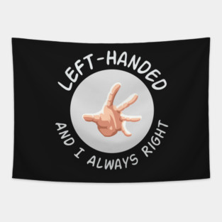 Left-Handed Tapestry