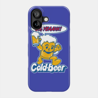 Cold Beer Oh Yeah! Phone Case