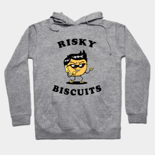 Risky Biscuits Hoodie