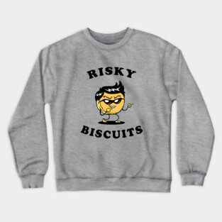 Risky Biscuits Crewneck Sweatshirt