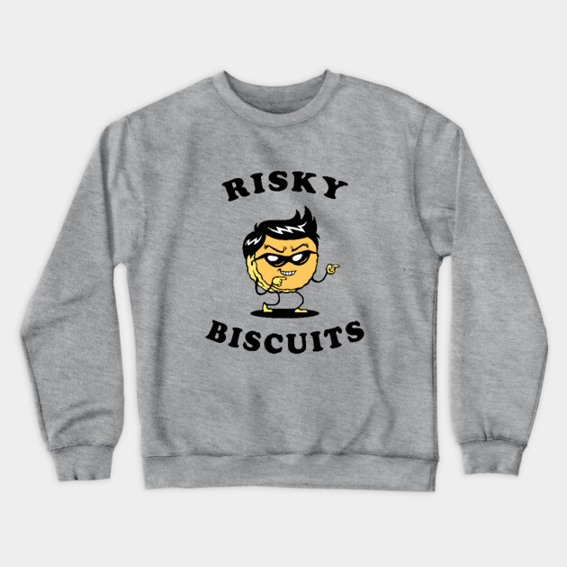 Risky Biscuits Crewneck Sweatshirt by dumbshirts