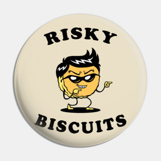 Risky Biscuits Pin