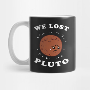 We Lost Pluto Mug
