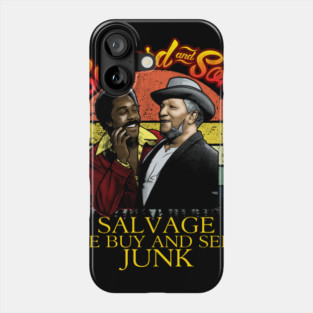 Sanford and Son Salvage we buy and sell junk Phone Case