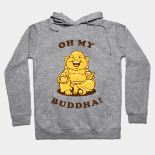 Oh My Buddha Hoodie