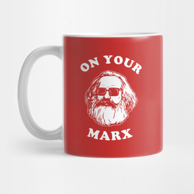 On Your Marx by dumbshirts
